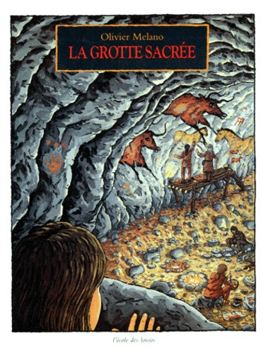 La grotte sacrée