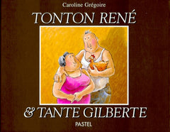 Tonton René & tante Gilberte