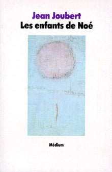 Les enfants de Noé