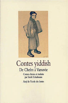 Contes yiddish : de Chelm à Varsovie