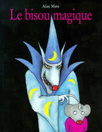 Le Bisou magique
