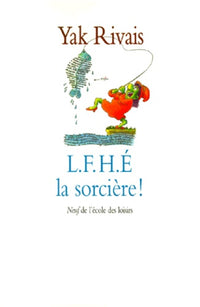 La Fée Héla, la Sorcière
