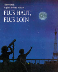 Plus haut plus loin
