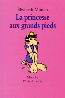 Princesse aux grands pieds