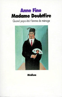 Madame Doubtfire : Quand papa était femme de ménage