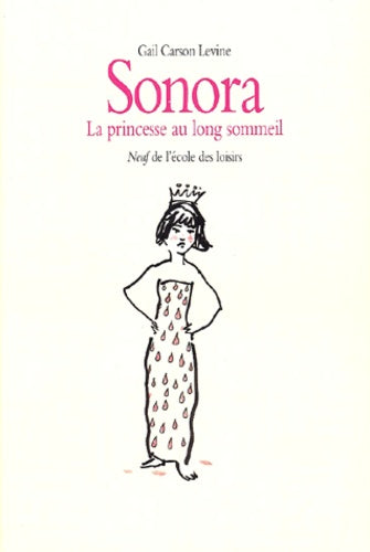 Sonora : La Princesse au long sommeil