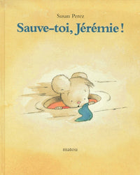 Sauve-toi, Jérémie !