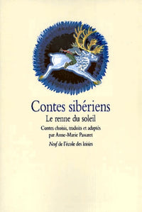 Contes sibériens. Le renne du soleil