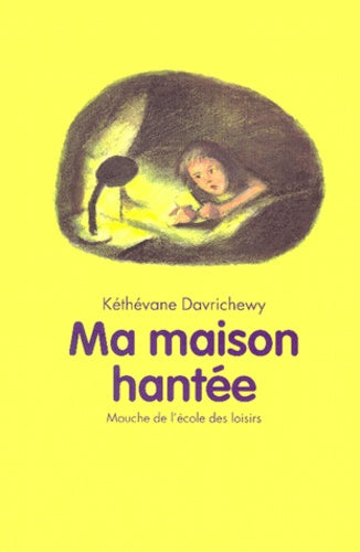 Ma maison hantée