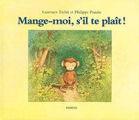Mange-moi, s'il te plaît !