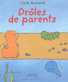 Drôles de parents