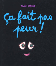 Ça fait pas peur !