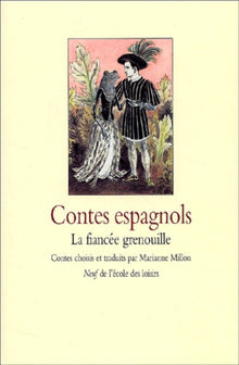 contes espagnols fiancee grenouille