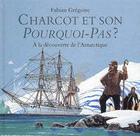 charcot et son pourquoi pas