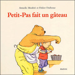 Petit-Pas fait un gâteau