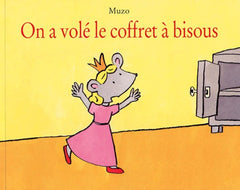 On a volé le coffret à bisous