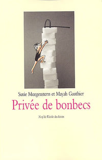 Privée de bonbecs