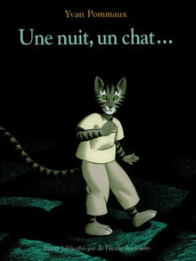 Une nuit, un chat...