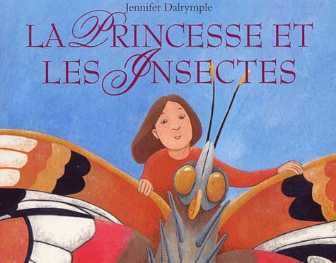La princesse et les insectes