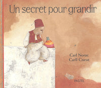 Secret pour grandir (Un)
