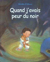 Quand j'avais peur du noir