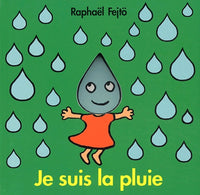 Je suis la pluie