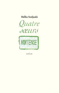 Quatre soeurs, tome 2 : Hortense