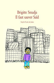 Il faut sauver Saïd