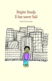 Il faut sauver Saïd
