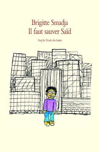 Il faut sauver Saïd