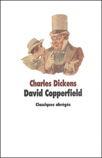 David Copperfield - Texte abrégé