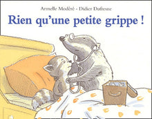 Rien qu'une petite grippe !