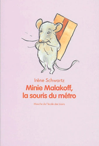 Minie Malakoff, la souris du métro