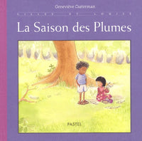 Saison des plumes