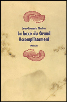 La boxe du Grand Accomplissement