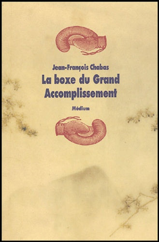 La boxe du Grand Accomplissement