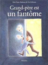 Grand-père est devenu un fantôme