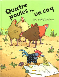 Quatre poules et un coq