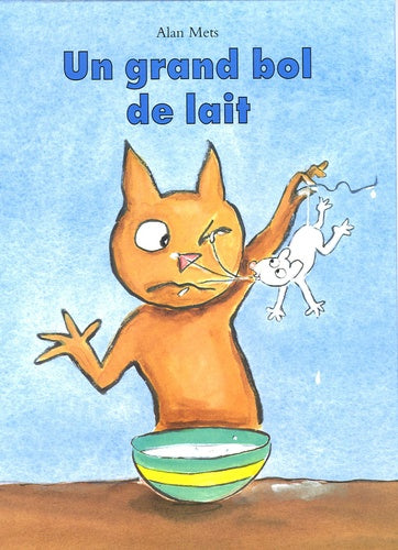 Grand bol de lait (Un)