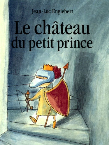 Chateau du petit prince (Le)
