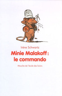 Minie Malakoff le commando