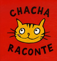 Chacha raconte rouge
