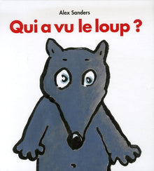 qui a vu le loup ?