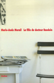 Fille du docteur baudoin (La)