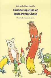 Grande saucisse et toute petite chose
