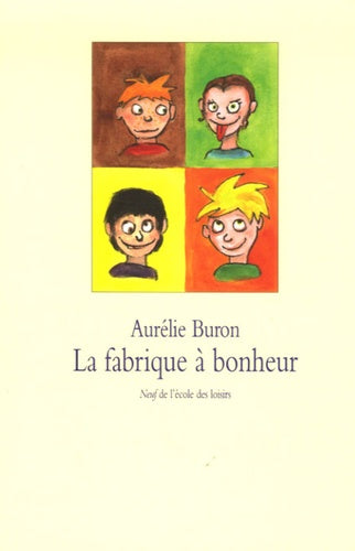 Fabrique a bonheur