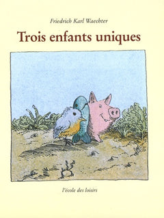 trois enfants uniques