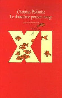 Le douzième poisson rouge