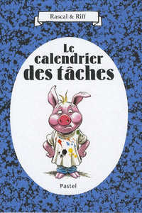 Calendrier des taches (Le)
