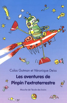 Aventures de Pinpin l'extraterrestre
